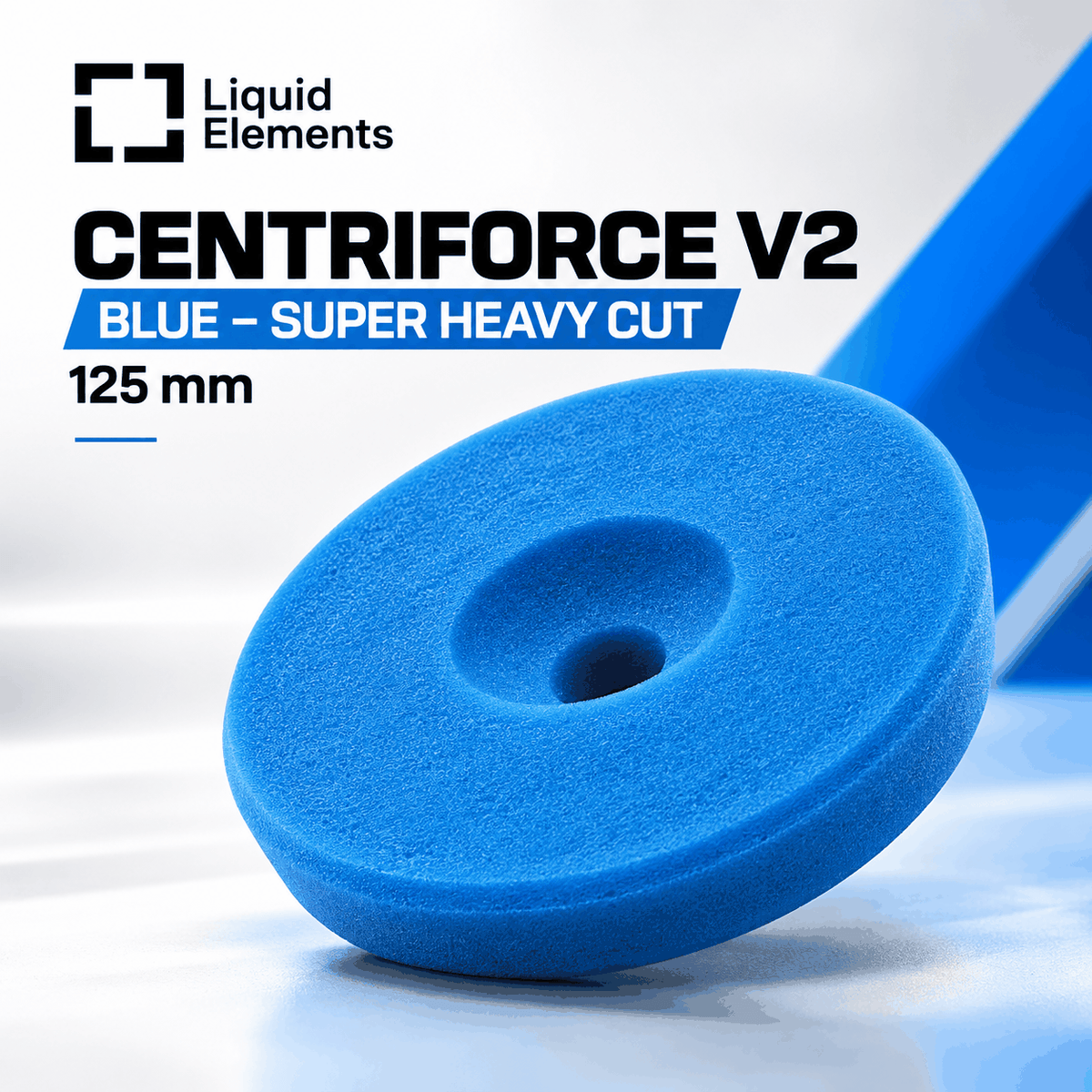 Spužva za poliranje 125mm Liquid Elements CENTRIFORCE V2, plava pjenasta spužva sa središnjim konusnim otvorom.